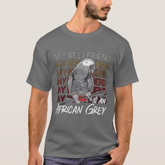 T-shirt African Grey Mon meilleur ami est un ornithologue  (Devant)