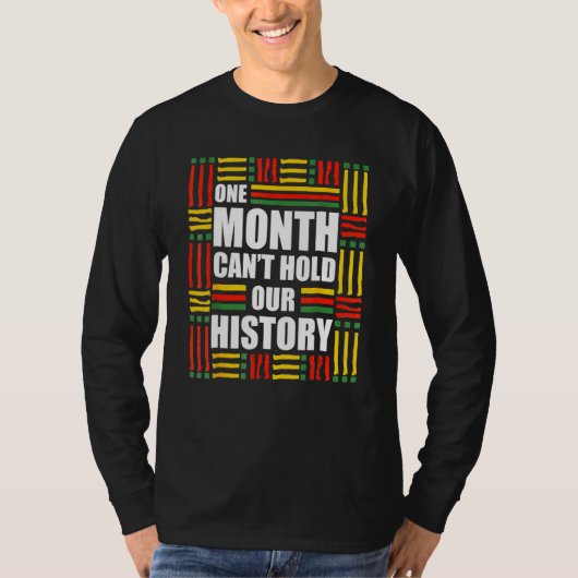 T-shirt African One Month Can't Hold Our History Black His (Devant)
