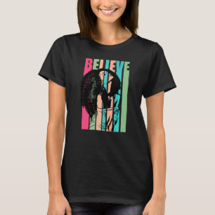 T-shirt Afro Girls Believe Motivational African American L