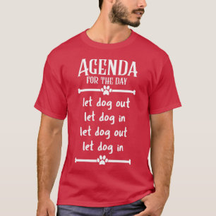 T-shirt Agenda pour la journée Laissez les chiens entrer e