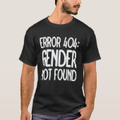 T-shirt Agender Non Binary Pride Error 404 Gender Not Foun (Devant)
