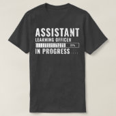 T-shirt Agent d'apprentissage adjoint En formation Prog fu (Design devant)