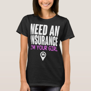 T-shirt Agent d'assurance Je suis votre courtier de fille