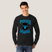 T-shirt Agent de police Mère Maman Mère Fils Exécution de (Devant entier)