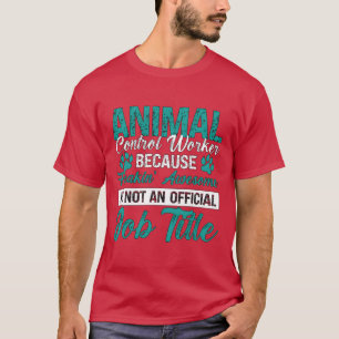T-shirt Agent des animaux Agent de contrôle des animaux ai