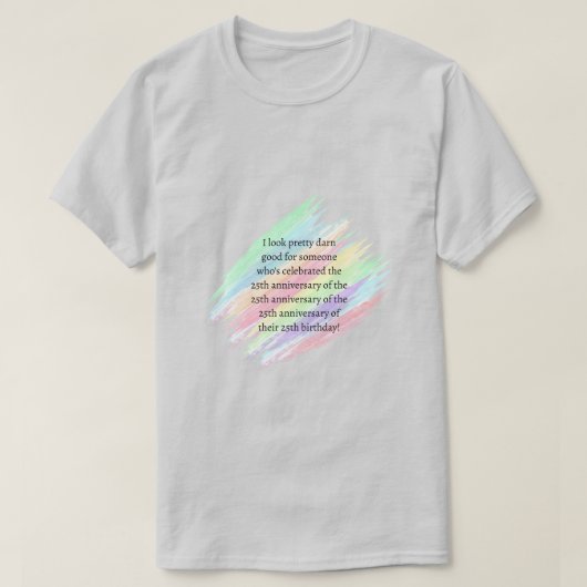 T-shirt Âgés de 100 ans et plus (Design devant)