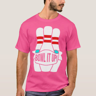 T-shirt Agréable Bowling It Up Artwork