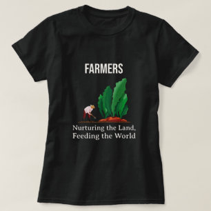 T-shirt Agriculteurs - Nourrir La Terre, Nourrir Le Monde