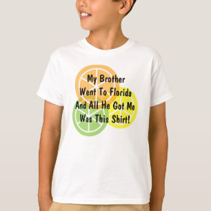 T-shirt Agrume d'été - le frère est allé à la Floride