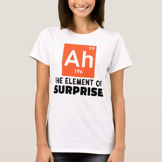T-shirt Ah Élément De Chimie Surprise Drôle Étudiant (Devant)