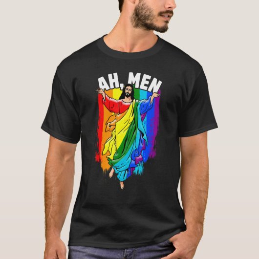 T-shirt Ah Men Gay Jesus LGBTQ Pride Rainbow (Devant)