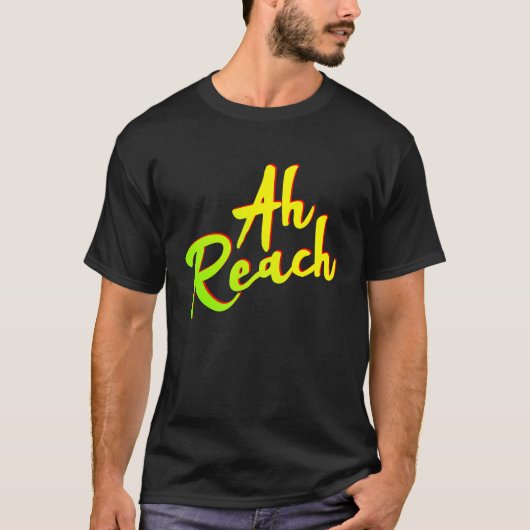 T-shirt Ah Reach Trinidad Carnival Soca 2019 (Devant)