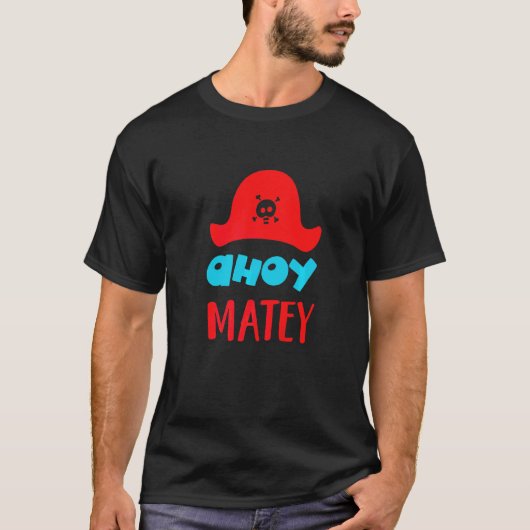 T-shirt Ahoy Matey Buccaneer Matey Lovable Cute Casquette  (Devant)