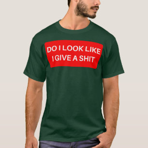 T-shirt Ai-Je L'Air De Donner Une Rupture NSFW Sarcastique