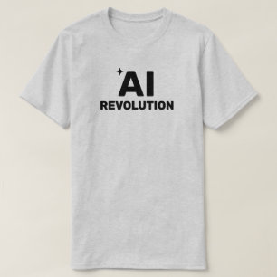 T-Shirt AI Revolution™