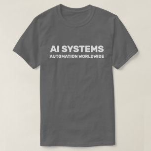 T-Shirt AI Systems™