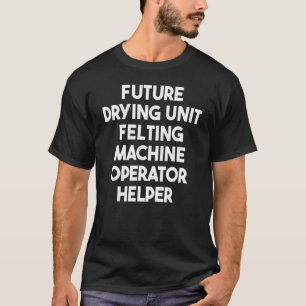 T-shirt Aide de l'opérateur de machine à plier de l'unité