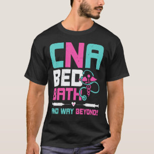 T-shirt Aide-soignant certifié CNA bain au lit et Way Bey
