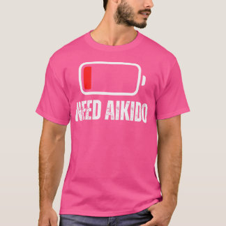 T-shirt Aikido Coach Batterie basse besoin Aikido