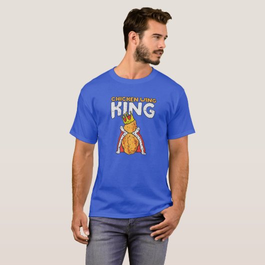 T-shirt Aile de poulet Roi I Funny Fried Poulet Nugget Fas (Devant entier)