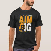 T-shirt Aim Big Blockchain Crypto Currency Bitcoin   (Devant)