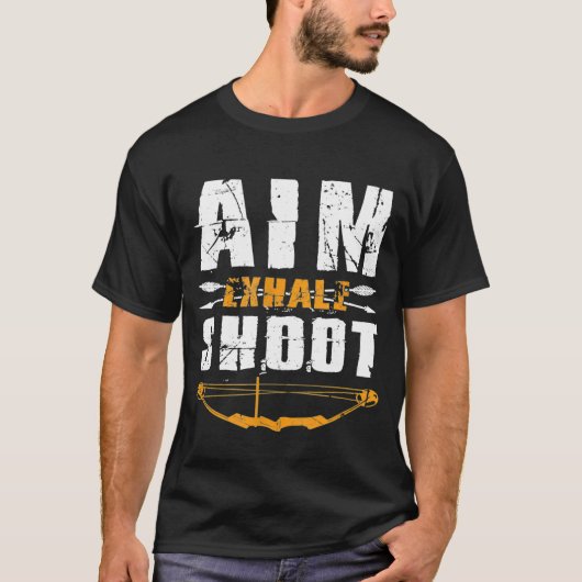 T-shirt Aim Exhale Shoot Crossbow (Devant)