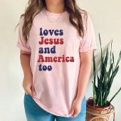 T-shirt Aime Jésus et l'Amérique aussi