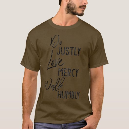 T-shirt Aime Justement La Miséricorde Marcher Humbly Micah (Devant)