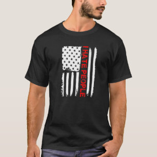 T-shirt Aimer Amérique Je déteste les gens Usa Drapeau Tee