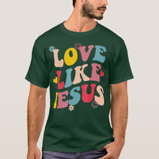 T-shirt Aimer comme Jésus (1)