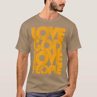 T-shirt Aimer Dieu Aimer les gensChrétien Dieu religieux