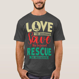 T-shirt Aimer Enregistrer Secourir Chien Chat Drôle Idée c