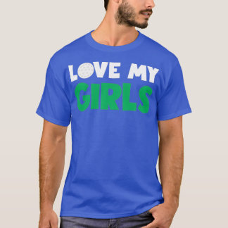 T-shirt Aimer Mes Filles Golf Cadeau Pour Maman Papa Fille