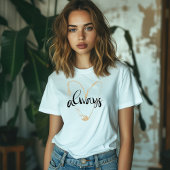 T-shirt Aimer toujours