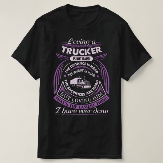 T-shirt Aimer un camion n'est pas difficile (Design devant)