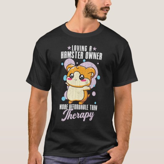 T-shirt Aimer Un Hamster Est Thérapie Hamsters Pet Graph (Devant)