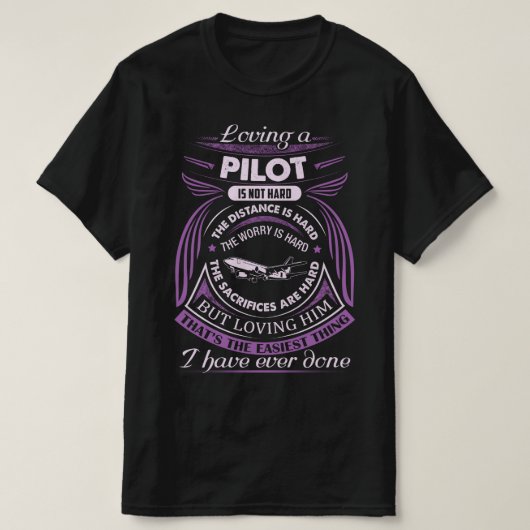 T-shirt Aimer un pilote n'est pas difficile (Design devant)