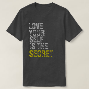 T-SHIRT AIMER VOTRE SOI EST LE SECRET