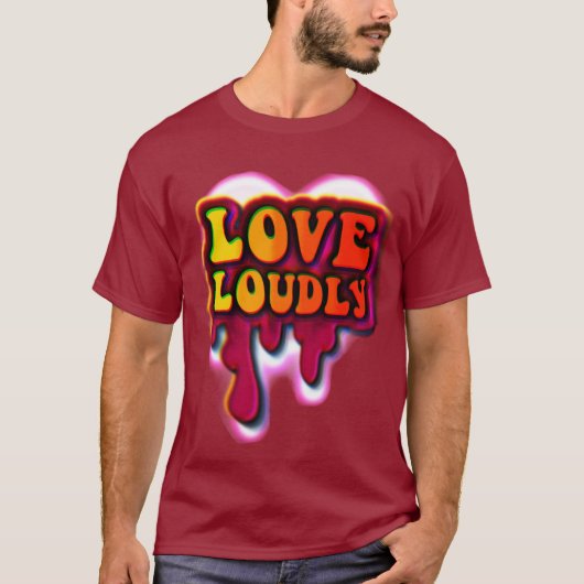 T-shirt Aimez bruyamment (Devant)