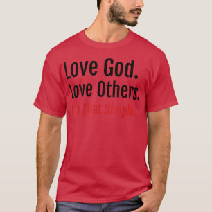 T-shirt Aimez Dieu, Aimez les autres,