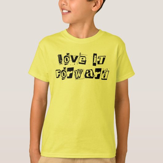 T-shirt Aimez-le en avant, mignon et gentil Citation Inspi (Devant)
