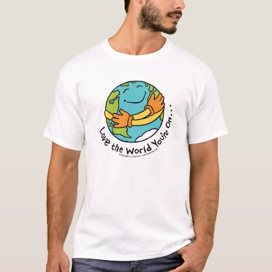 T-shirt Aimez le monde que vous êtes en ligne (Devant)