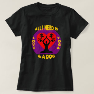 T-shirt Aimez Le Yoga Et Un Chien   Citation drôle