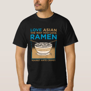 T-shirt Aimez les Asiatiques comme vous aimez le Ramen