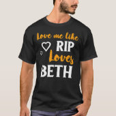 T-shirt Aimez-Moi Comme Rip Aime Beth Yellowstone Classic  (Devant)
