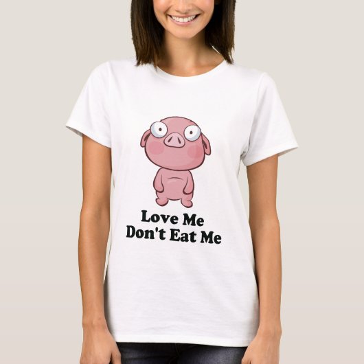 T-shirt Aimez-moi ne me mangez pas de cochon (Devant)