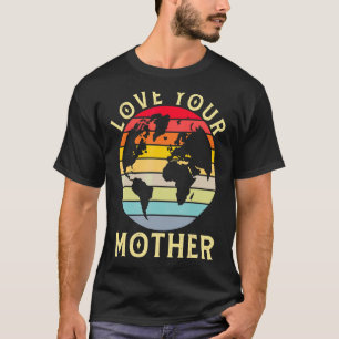 T-shirt Aimez votre mère Terre Vintage Sauver l'environnem