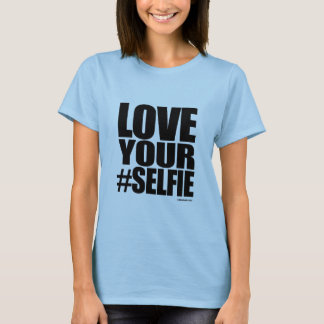 T-SHIRT AIMEZ VOTRE SELFIE