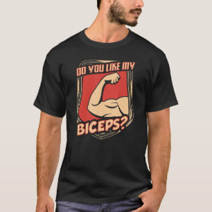 T-shirt Aimez-Vous Mes Biceps Dit Entraînement Curl Muscle