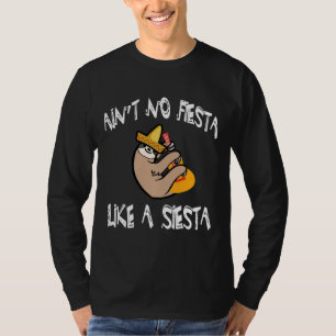 T-shirt Ain No Fiesta Comme Siesta Drôle Sloth Cinco De M